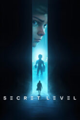 Download Secret Level (Season 1) Dual Audio {Hindi-English} Amazon WEB Series 480p | 720p | 1080p WEB-DL MSubs