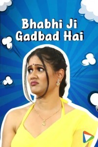 Download Bhabhi Ji Gadbad Hai (2023) S01 Hindi HDRip Complete WEB Series 480p | 720p | 1080p 1 Download Bhabhi Ji Gadbad Hai (2023) S01 Hindi HDRip Complete WEB Series 480p | 720p | 1080p