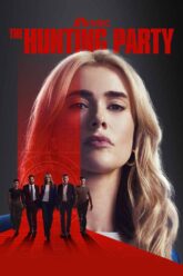 Download The Hunting Party (2025) Season 1 [S1E06 Added] Dual Audio {Hindi-English} WEB Series 480p | 720p | 1080p WEB-DL