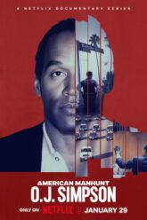Download American Manhunt: O.J. Simpson – NetFlix (Season 1) Dual Audio {Hindi-English} WEB Series 480p | 720p | 1080p WEB-DL