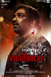 Download Viduthalai: Part 2 (2024) WEB-DL ORG. Dual Audio [Hindi DD5.1 – Tamil] Full Movie 480p [530MB] | 720p [1.4GB] | 1080p [3.1GB]