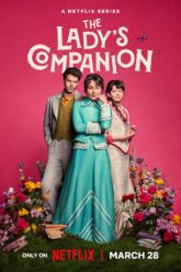 Download The Ladys Companion (Season 1) Dual Audio {Hindi-English} Netflix-Series 480p | 720p | 1080p WEB-DL
