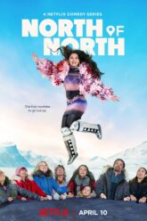 Download North of North – Season 1 (2025) Netflix | Dual Audio {Hindi-English} 480p | 720p & 1080p WEB-DL